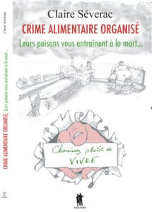 crime alimentaire organisé Claire Séverac btlv.fr crime alimentaire organisé Claire Séverac btlv.fr