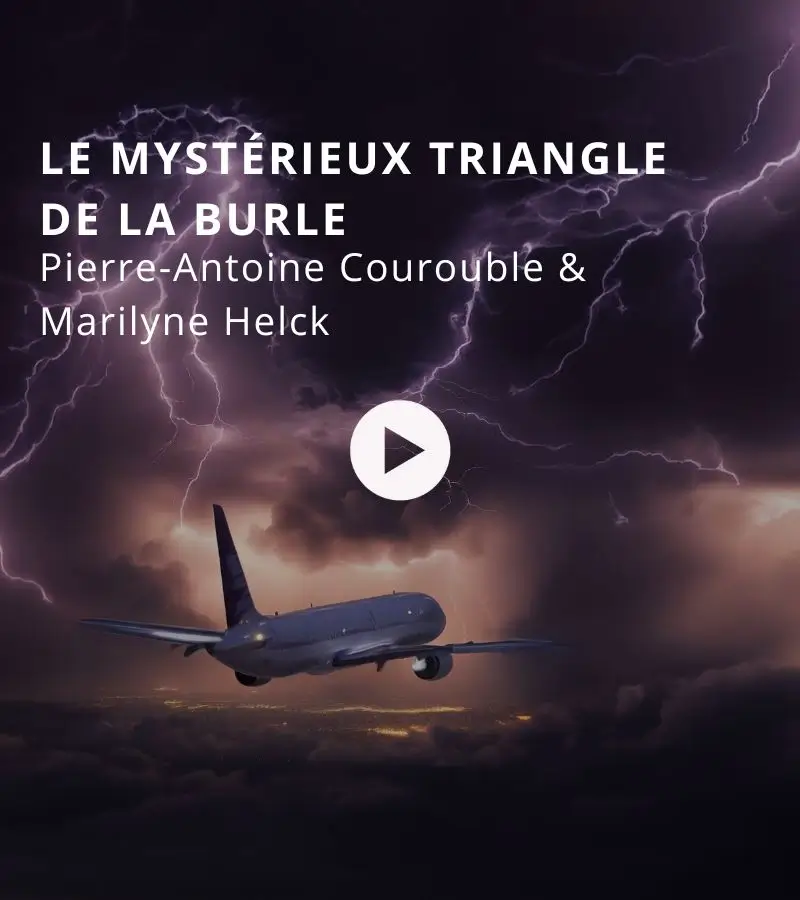 Le mystérieux Triangle de la Burle avec Pierre-Antoine Courouble & Marilyne Helck