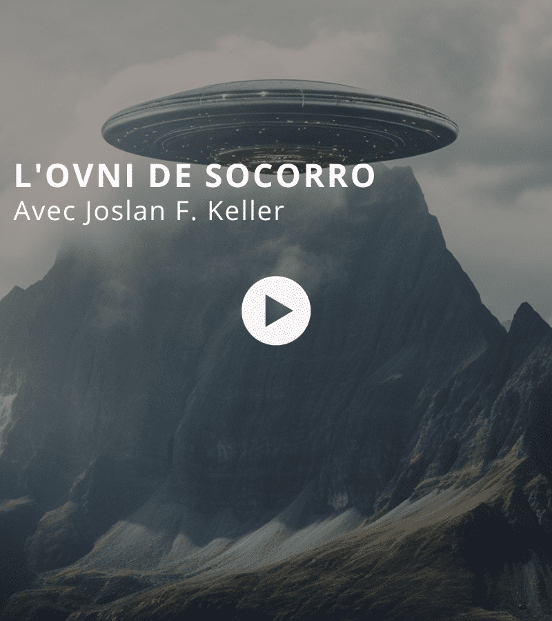 L'OVNI de Socorro avec Joslan F. Keller