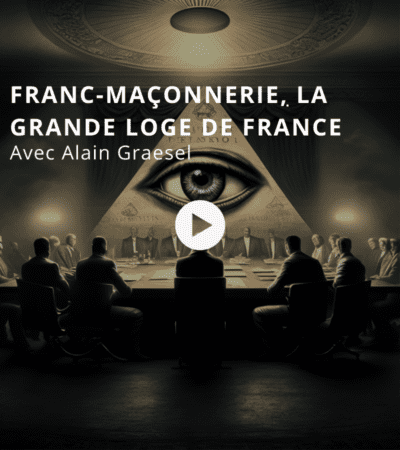 Franc-maçonnerie, la grande loge de France avec Alain Graesel