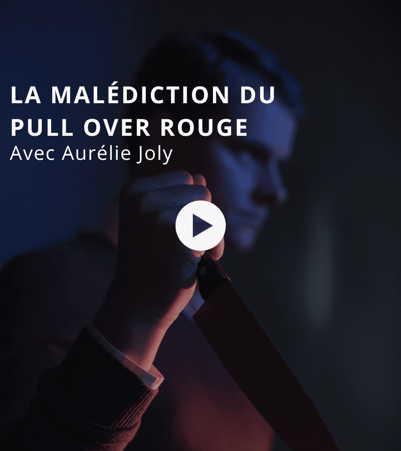 La malédiction du pull over rouge avec aurélie Joly présenté par Mathias Leboeuf