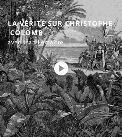 La vérité sur Christophe Colomb avec Jean Lemaître