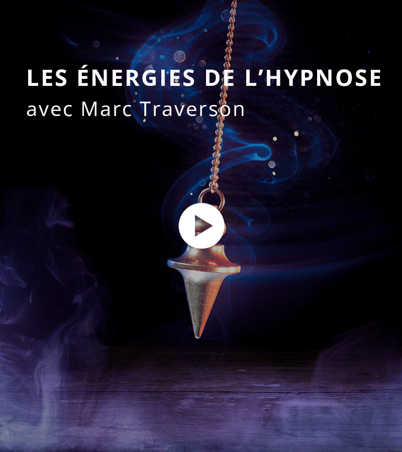 Les énergies de l’hypnose avec Marc Traverson