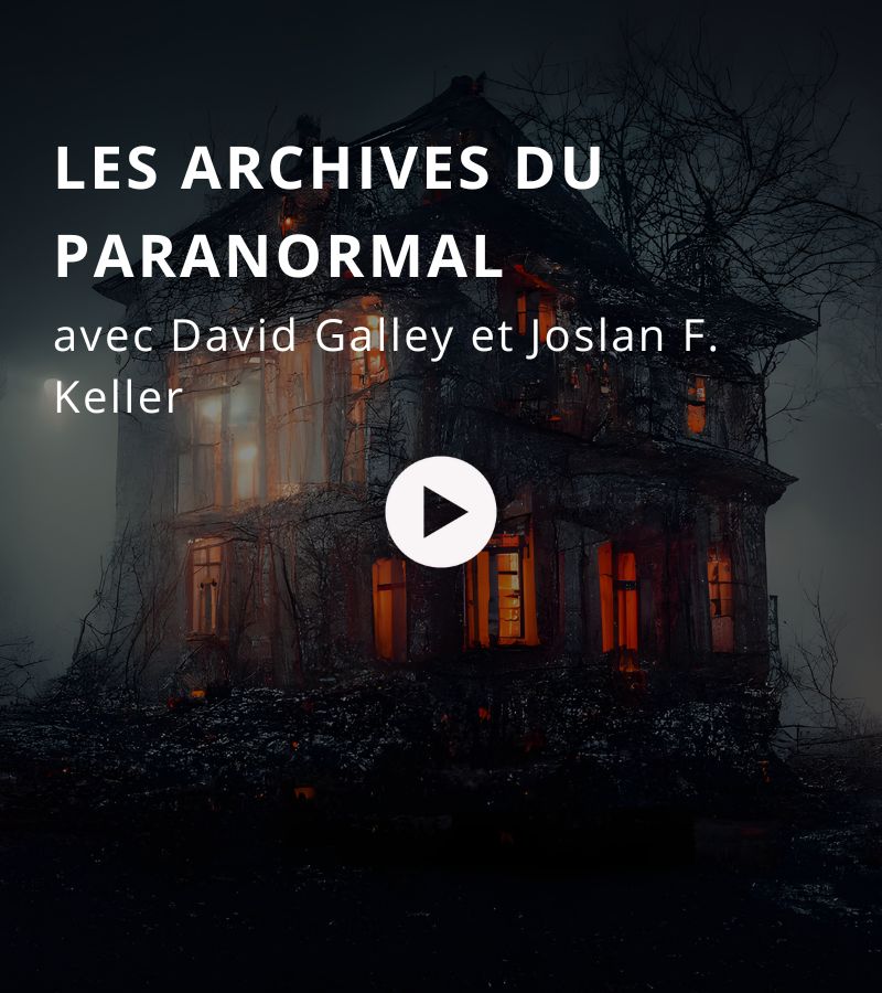 Les archives du Paranormal