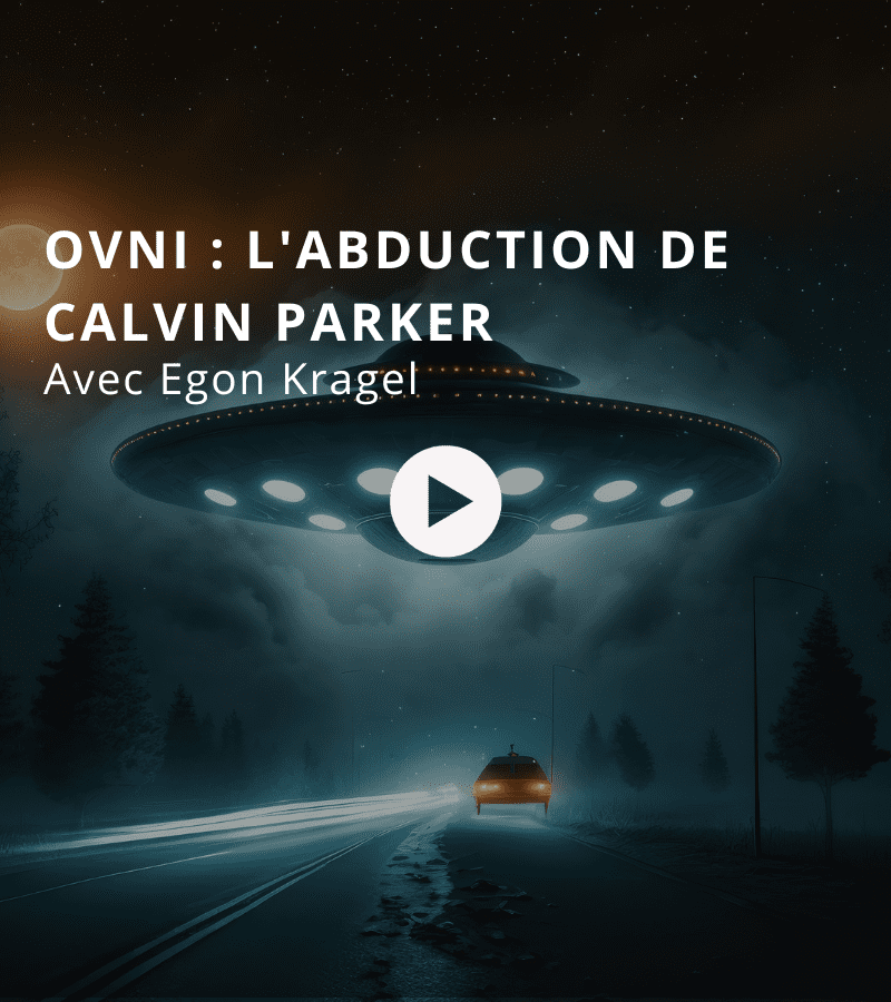 Ovni : l’abduction de Calvin Parker