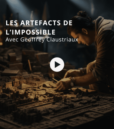 Les artefacts de l’impossible avec Geoffrey Claustriaux