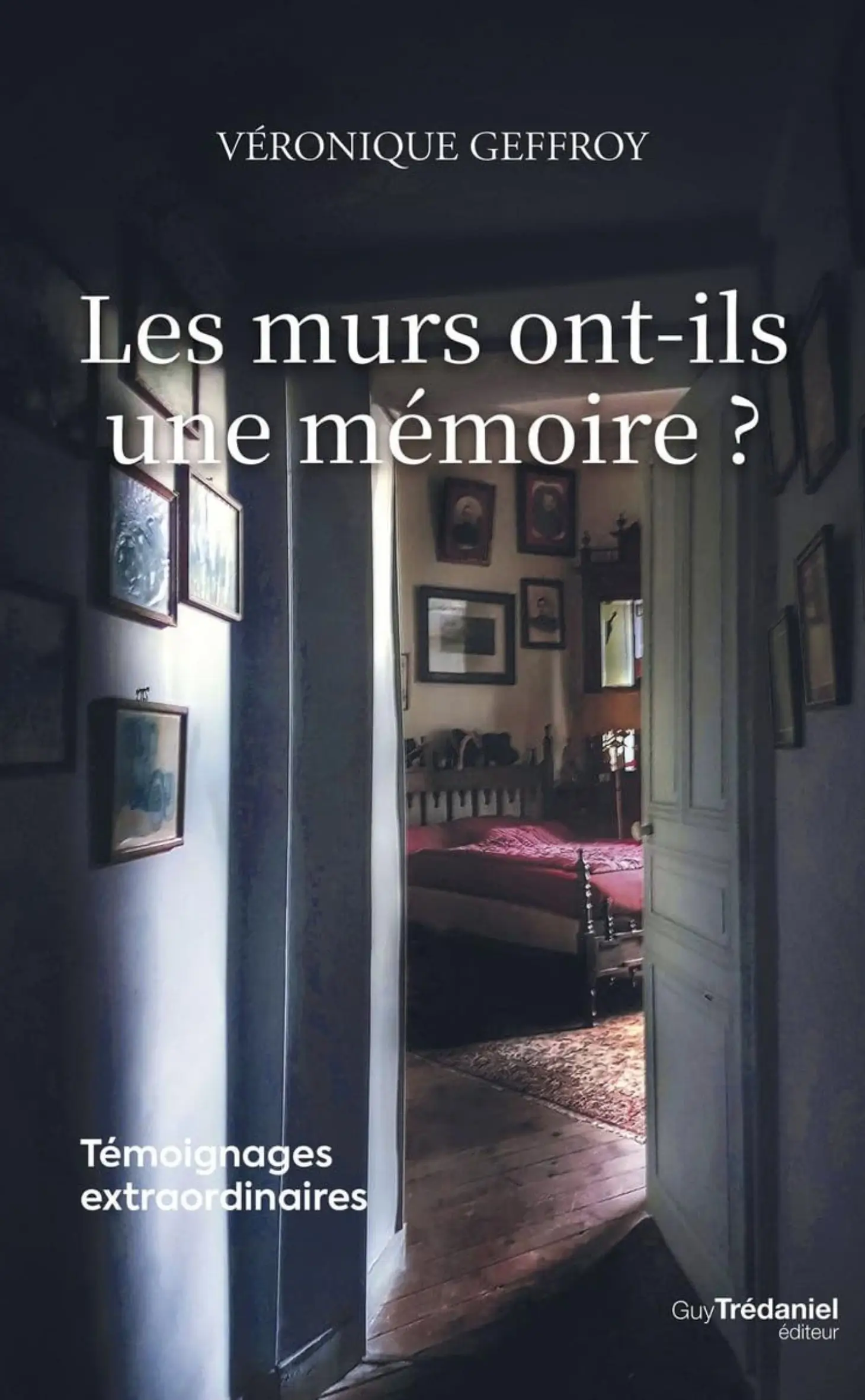 Les murs ont-ils une mémoire ? Avec Véronique Geffroy