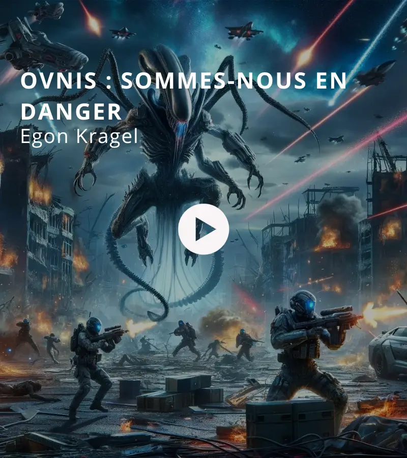 OVNIs : sommes-nous en danger ? Avec Egon Kragel