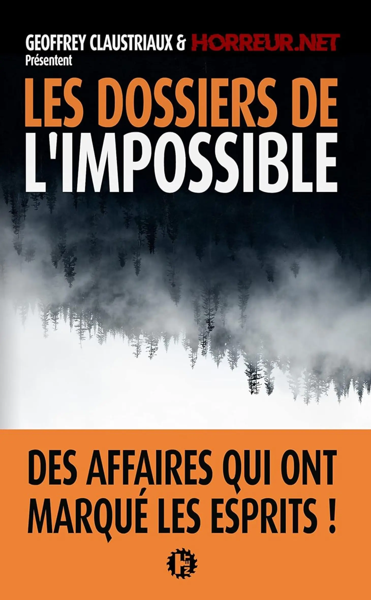 Les dossiers de l'impossible avec Geoffrey Claustriaux