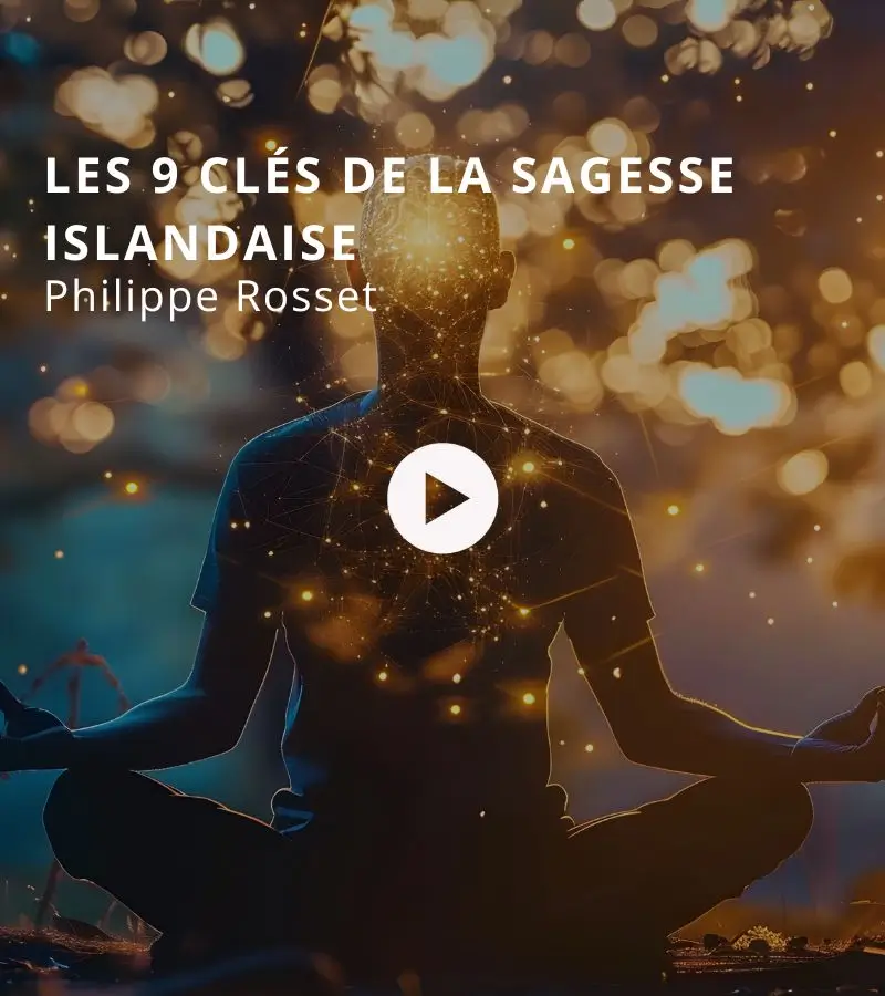 Les 9 clés de la sagesse islandaise avec Philippe Rosset
