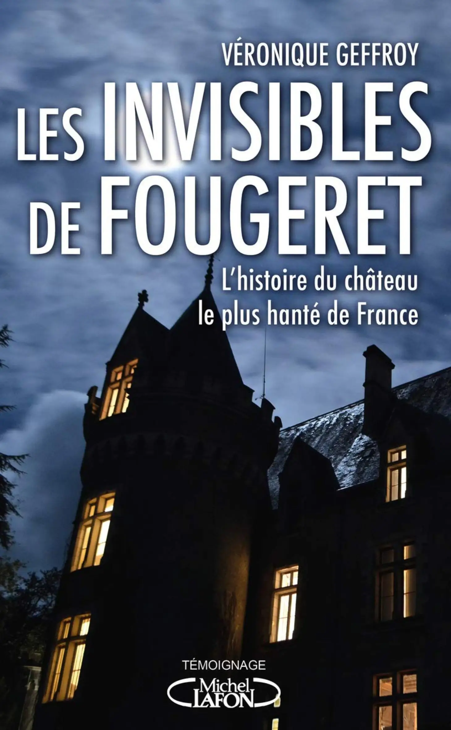 Fougeret, un château hanté pas comme les autres avec Véronique Geffroy et Mathias Leboeuf